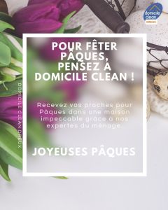 Pour Pâques pensez à Domicile Clean !!