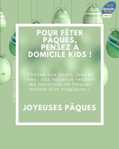 Pour Pâques pensez à domicile Kids !